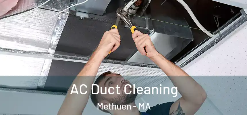 AC Duct Cleaning Methuen - MA