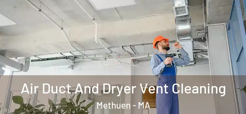 Air Duct And Dryer Vent Cleaning Methuen - MA