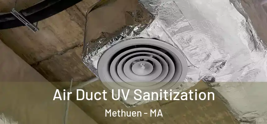  Air Duct UV Sanitization Methuen - MA