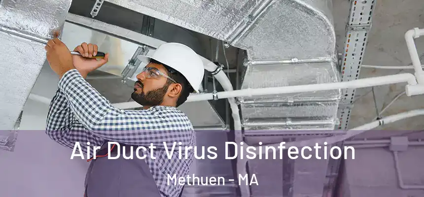 Air Duct Virus Disinfection Methuen - MA