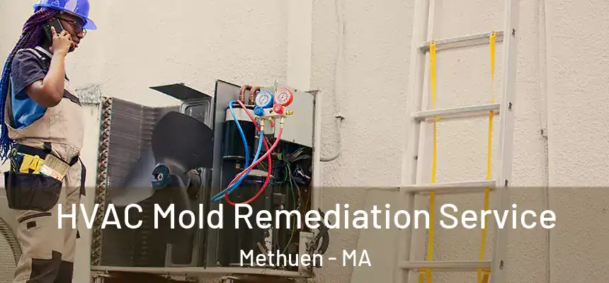 HVAC Mold Remediation Service Methuen - MA