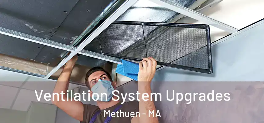  Ventilation System Upgrades Methuen - MA